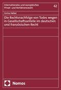 Abbildung von: Die Rechtsnachfolge von Todes wegen in Gesellschaftsanteile im deutschen und französischen Recht - Nomos