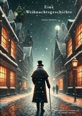Cover: Eine Weihnachtsgeschichte - BoD - Books on Demand
