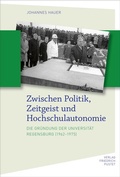 Abbildung von: Zwischen Politik, Zeitgeist und Hochschulautonomie - Pustet, F