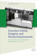 Abbildung von: Zwischen Politik, Zeitgeist und Hochschulautonomie - Pustet, F