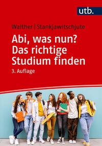 Abbildung von: Abi, was nun? Das richtige Studium finden - UTB