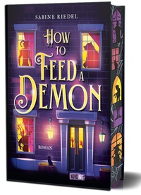 Enlarge image Cover: How to Feed a Demon - Novel Arc Verlag