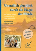 Cover: Unendlich gl&uuml;cklich durch die Magie der Pferde - Ophelis Verlag