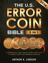 Abbildung von: The U.S. Error Coin Bible - Arthur K. Lindon