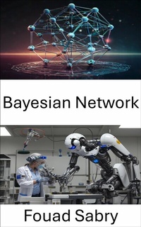 Abbildung von: Bayesian Network - One Billion Knowledgeable