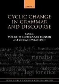 Enlarge image Cover: Cyclic Change in Grammar and Discourse - Oxford University Press