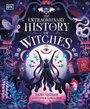Cover: The Extraordinary History of Witches - DK Children