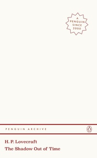 Abbildung von: The Shadow out of Time - Penguin Classics