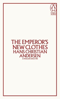Abbildung von: The Emperor's New Clothes - Penguin Classics