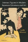 Cover: Intersex Figures in Modern Japanese Literature and Art - The University of Michigan Press