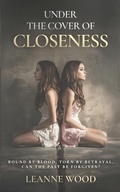Cover: Under the Cover of Closeness - Leanne Wood