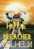 Cover: From Hippie to Preacher - Wilhelm