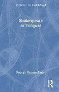 Cover: Shakespeare in Tongues - Routledge