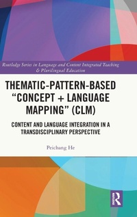 Enlarge image Cover: Thematic-Pattern-Based "Concept + Language Mapping" (CLM) - Routledge