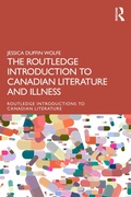 Cover: The Routledge Introduction to Canadian Literature and Illness - Routledge