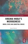 Cover: Virginia Woolf's Microgenesis - Routledge