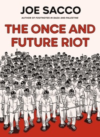 Enlarge image Cover: The Once and Future Riot - St Martin's Press