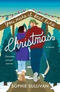Cover: You Make It Feel Like Christmas - Saint Martin's Griffin,U.S.
