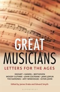 Enlarge image Cover: Letters for the Ages Great Musicians - Bloomsbury Continuum