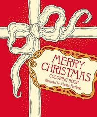 Abbildung von: Merry Christmas Coloring Book - Gibbs M. Smith Inc