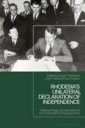 Cover: Rhodesia's Unilateral Declaration of Independence - Bloomsbury Academic