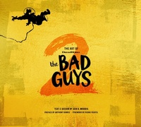 Abbildung von: The Art of DreamWorks The Bad Guys 2 - Abrams