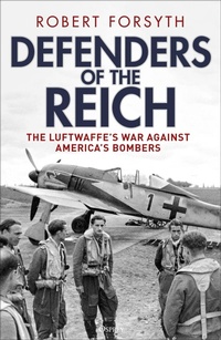 Enlarge image Cover: Defenders of the Reich - Osprey Publishing