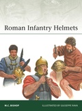 Cover: Roman Infantry Helmets - Osprey Publishing