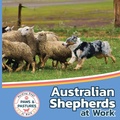 Cover: Australian Shepherds at Work - Xist Publishing