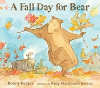 Enlarge image Cover: A Fall Day for Bear - Candlewick Press,U.S.