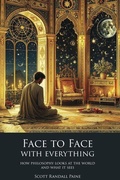 Cover: Face to Face with Everything - St Augustine's Press