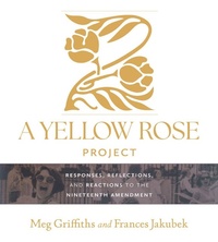 Enlarge image Cover: A Yellow Rose Project - Texas A & M University Press
