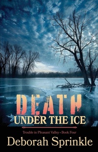 Enlarge image Cover: Death Under the Ice - Scrivenings Press LLC