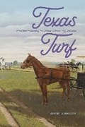 Cover: Texas Turf - State House Press / McWhiney Foundation Press