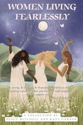 Cover: Women Living Fearlessly - Women's Business Collective Pty Ltd