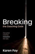 Cover: Breaking the Coaching Code - Practical Inspiration Publishing