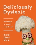 Cover: Deliciously Dyslexic - Independent Publishing Network