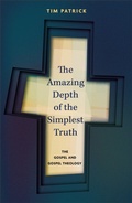 Cover: The Amazing Depth of the Simplest Truth - IVP
