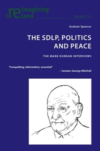 Enlarge image Cover: The SDLP, Politics and Peace - Peter Lang Verlag