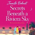 Cover: Secrets Beneath a Riviera Sky - Boldwood Books Ltd