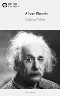 Cover: Delphi Collected Works of Albert Einstein Illustrated - Delphi Publishing Ltd