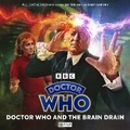 Cover: Doctor Who: The Third Doctor Adventures: Doctor Who and the Brain Drain - Big Finish Productions Ltd