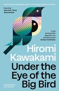 Cover: Under the Eye of the Big Bird - Granta Books