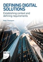 Cover: Defining Digital Solutions - BCS, The Chartered Institute for IT