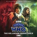 Cover: Doctor Who: The Fourth Doctor Adventures Series 14: The Hellwood Inheritance - Big Finish Productions Ltd