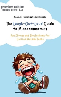 Abbildung von: The Laugh-Out-Loud Guide to Microeconomics - SAW Publishing