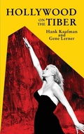 Cover: Hollywood on the Tiber - Sticking Place Books