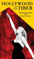 Cover: Hollywood on the Tiber - Sticking Place Books