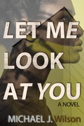 Cover: Let Me Look at You - Kindred Books