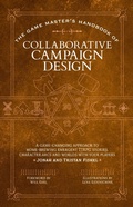 Cover: The Game Master's Handbook of Collaborative Campaign Design - Media Lab Books
